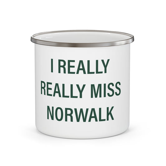 I Really Really Miss Norwalk Enamel Camping Mug