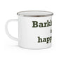 Barkhamsted is my Happy Place Enamel Camping Mug