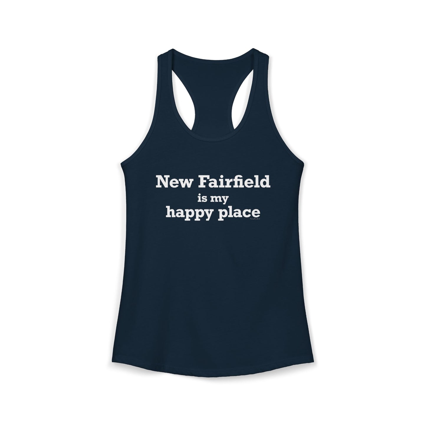 New Fairfield Is My Happy Place Women's Ideal Racerback Tank Top
