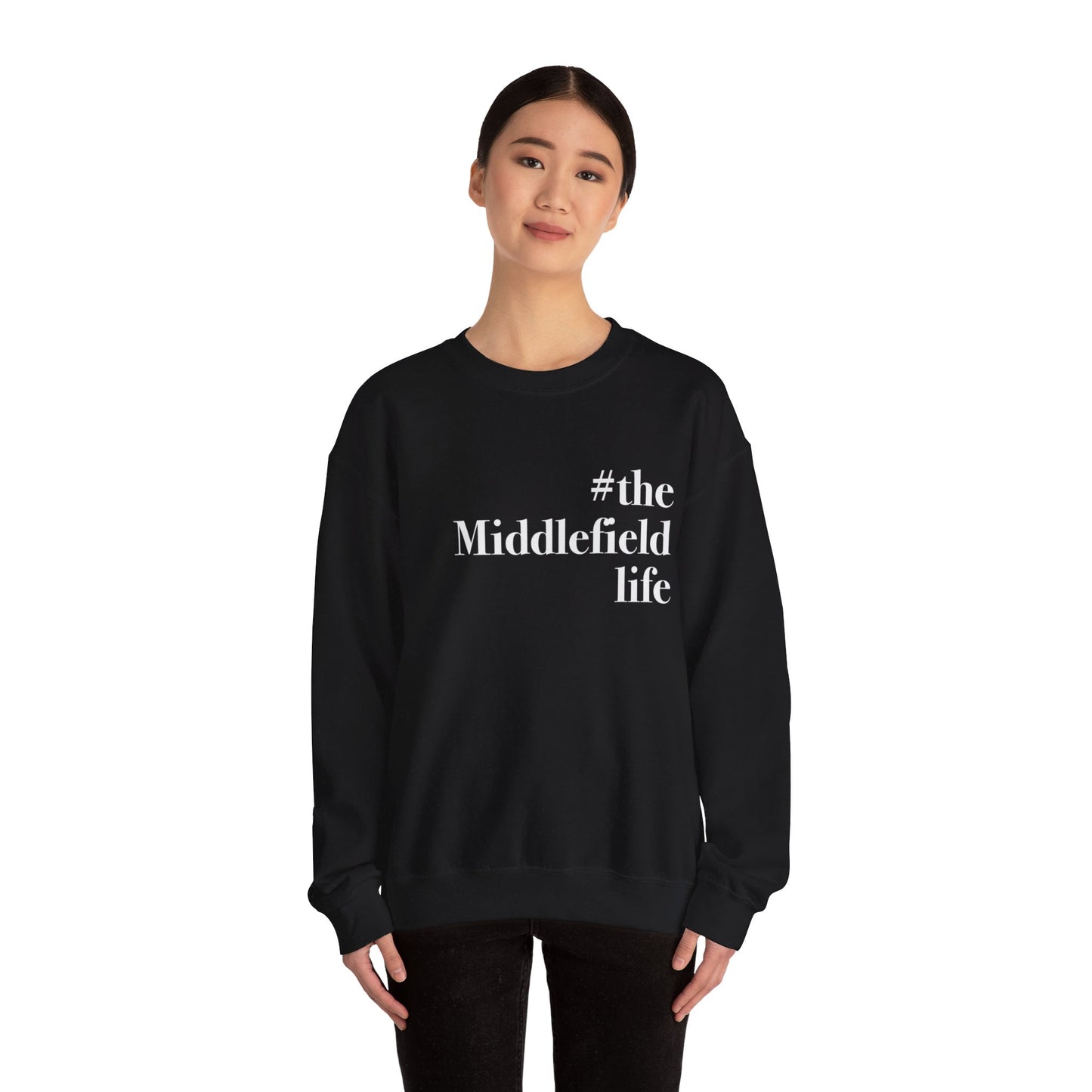 #themiddlefieldlife Unisex Heavy Blend™ Crewneck Sweatshirt