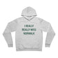 I Really Really Miss Norwalk  Unisex Sponge Fleece Pullover Hoodie