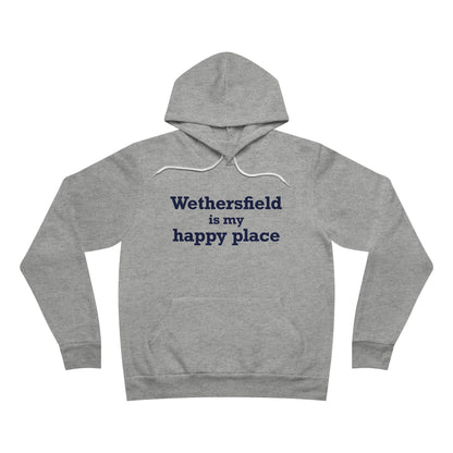 Wethersfield is My Happy Place Unisex Sponge Fleece Pullover Hoodie