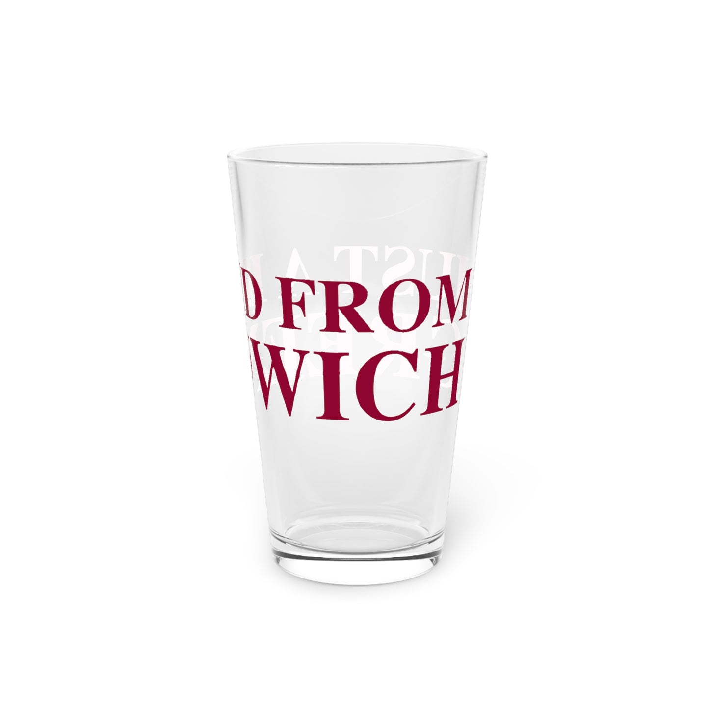 Just a kid from Greenwich Pint Glass, 16oz