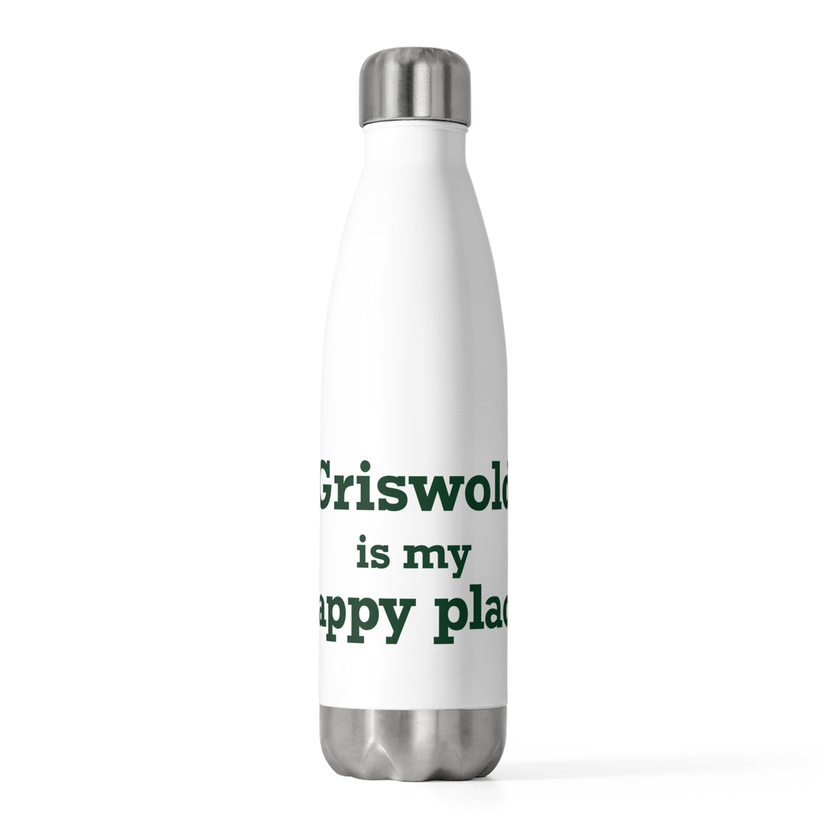 Griswold is My Happy Place 20oz Insulated Bottle
