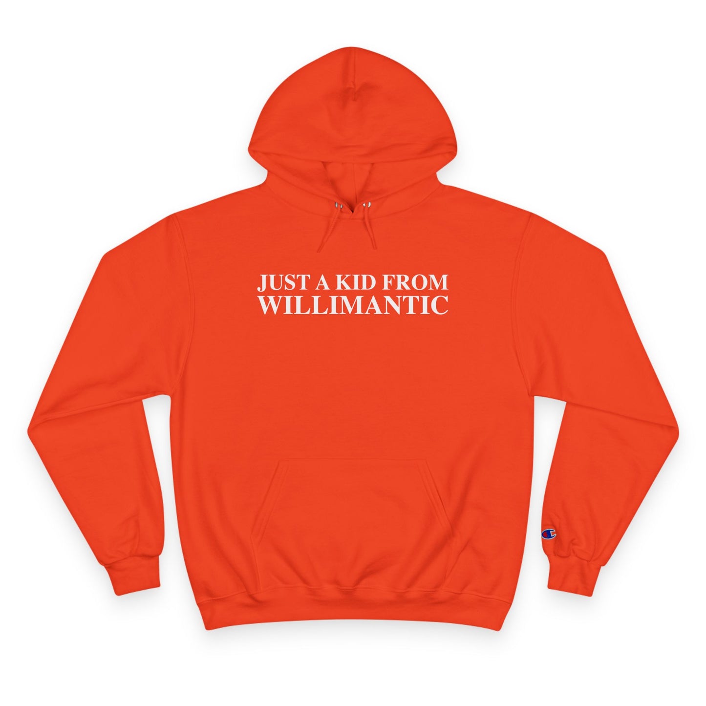 Just a kid from Willimantic Champion Hoodie