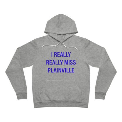 I Really Really Miss Plainville Unisex Sponge Fleece Pullover Hoodie