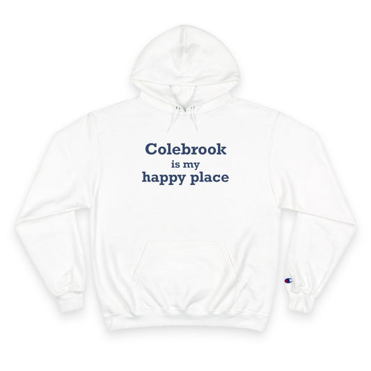 Colebrook is my Happy Place Champion Hoodie