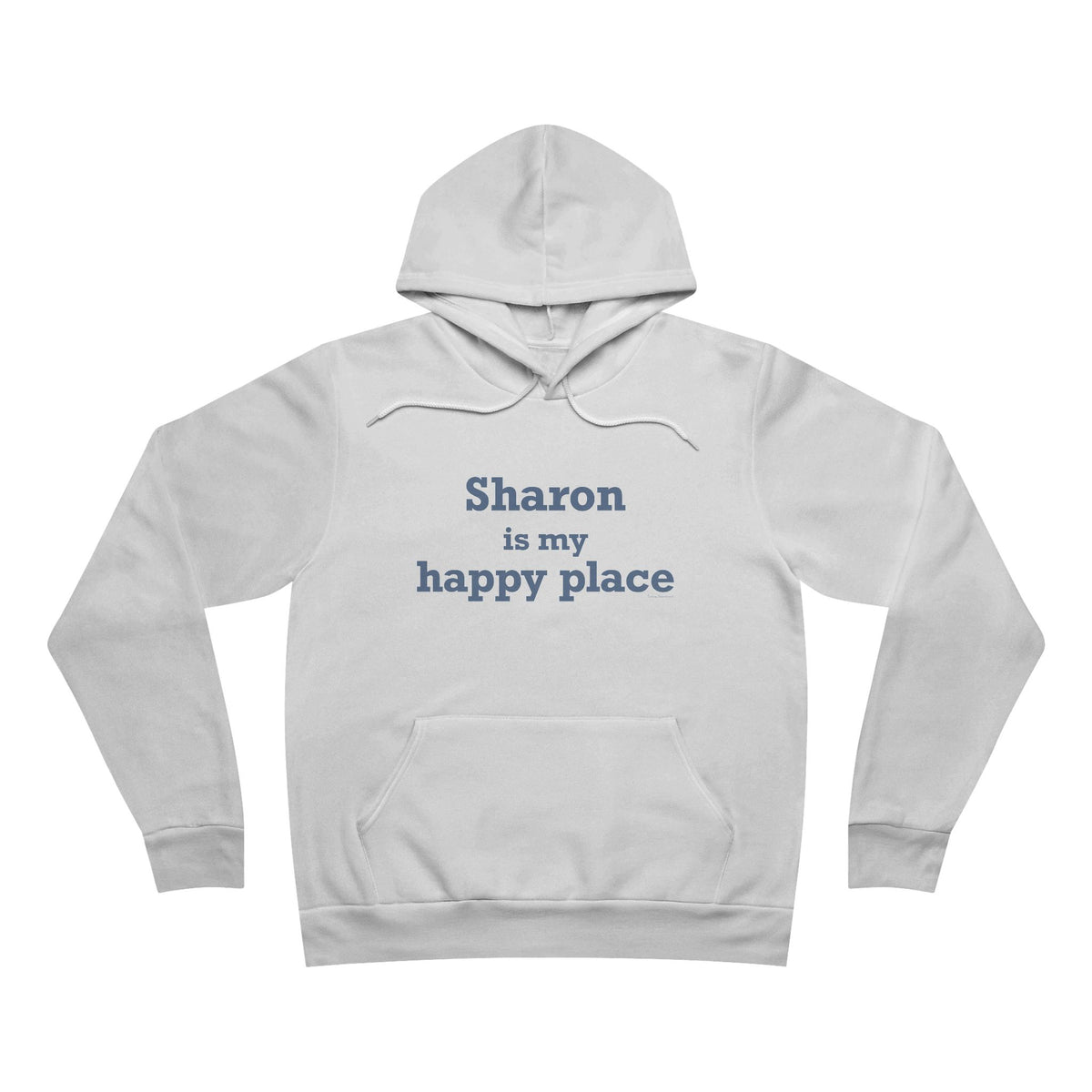 Sharon is My Happy Place Unisex Sponge Fleece Pullover Hoodie