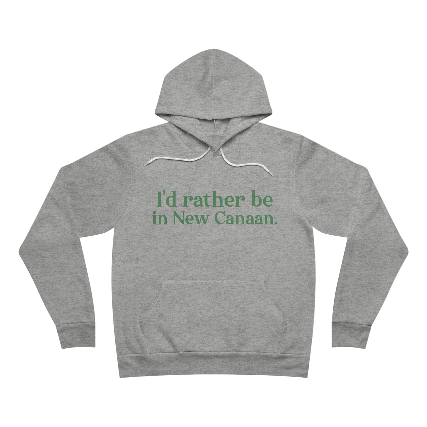 I'd rather be in New Canaan Unisex Sponge Fleece Pullover Hoodie