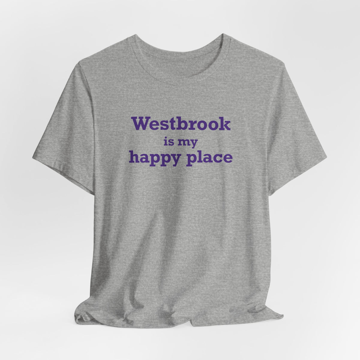 Westbrook is My Happy Place Unisex Jersey Short Sleeve T-Shirt