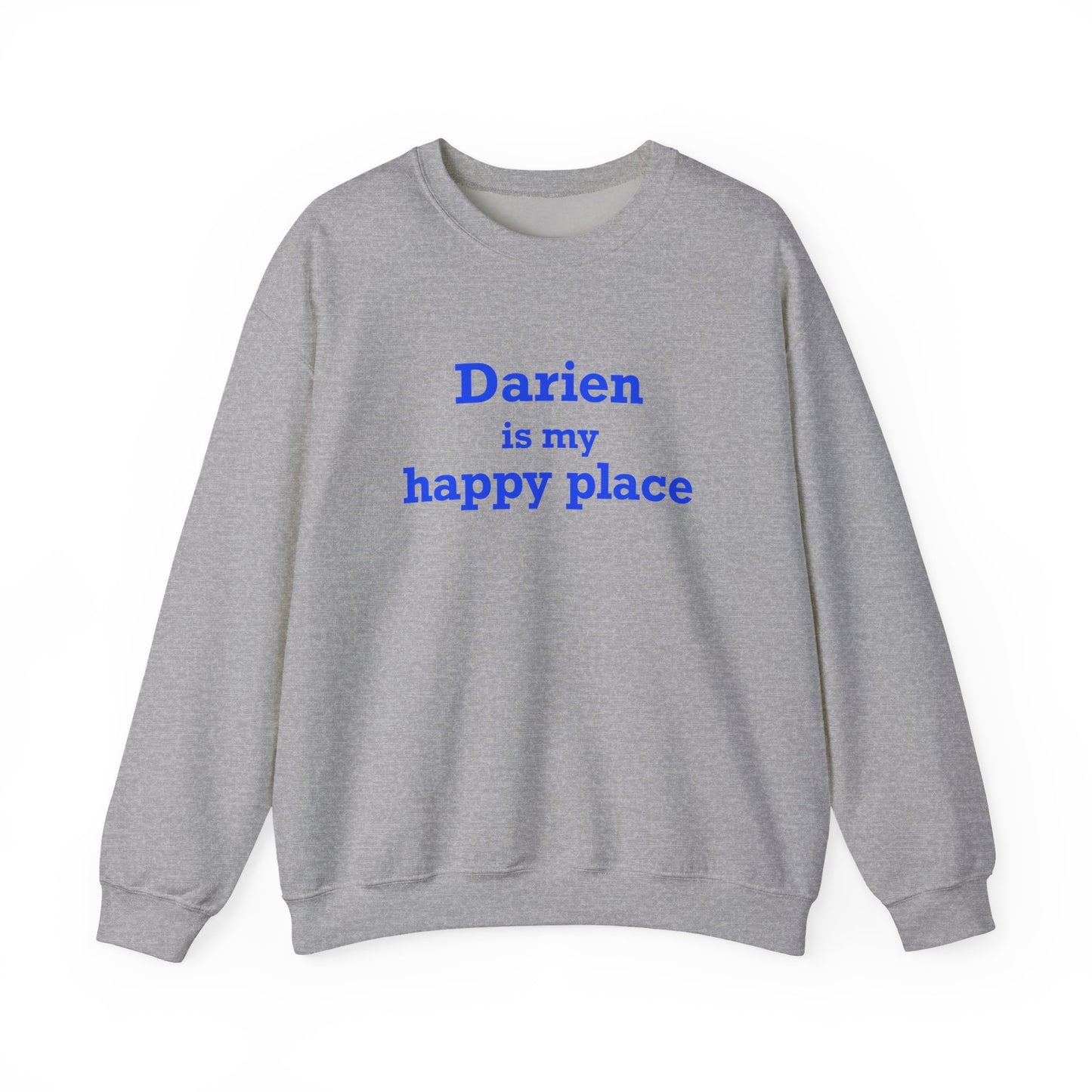 Darien Is My Happy Place Unisex Heavy Blend™ Crewneck Sweatshirt