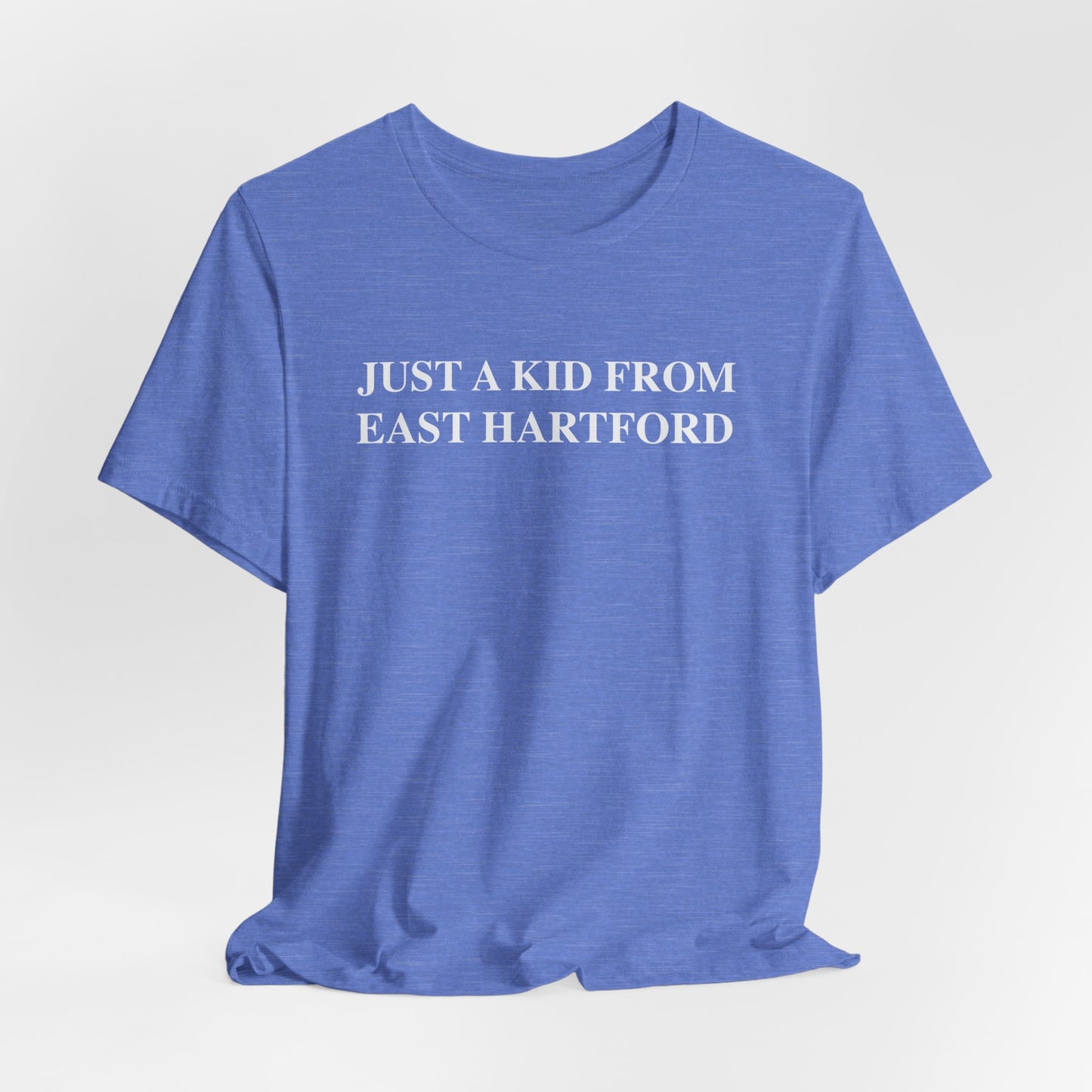 Just a kid from East Hartford Unisex Jersey Short Sleeve Tee