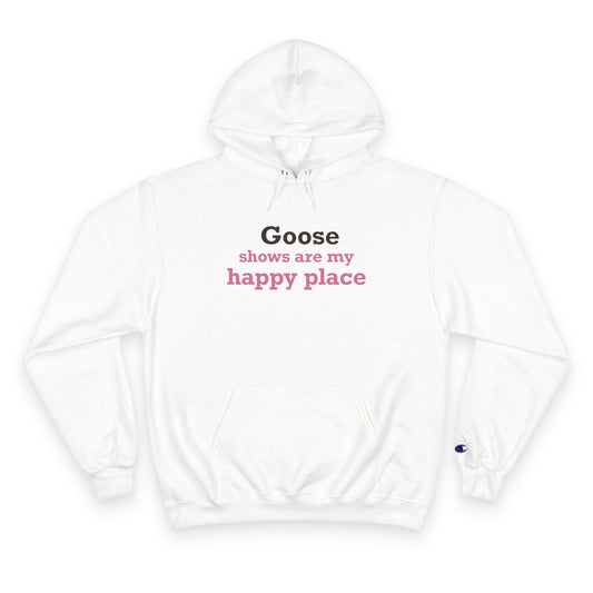 Goose Shows Are My Happy Place - Pink & Espresso Champion Hoodie