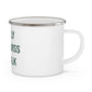 I Really Really Miss Norwalk Enamel Camping Mug