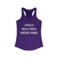 I Really Really Miss Greens Farms Women's Ideal Racerback Tank Top