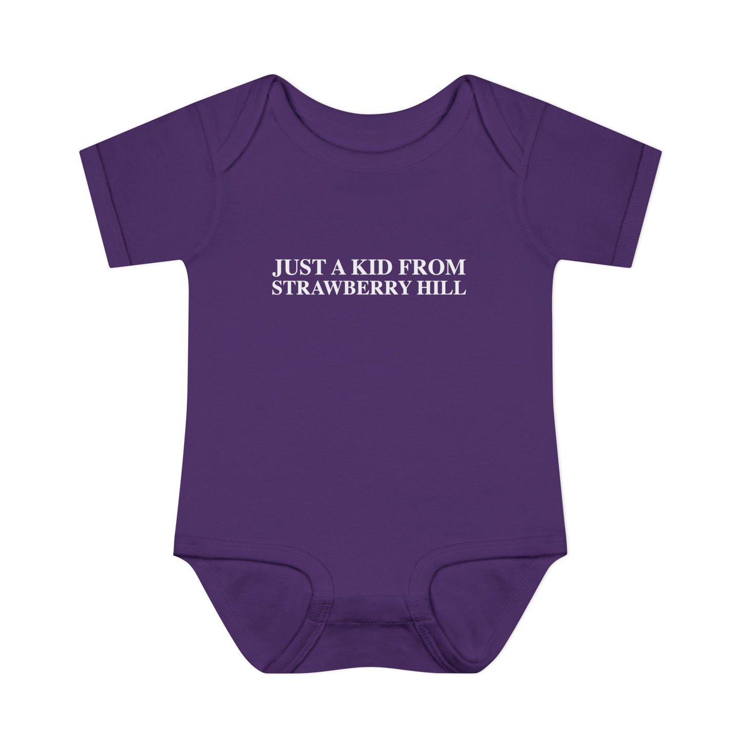 Just a kid from Strawberry Hill Infant Baby Rib Bodysuit