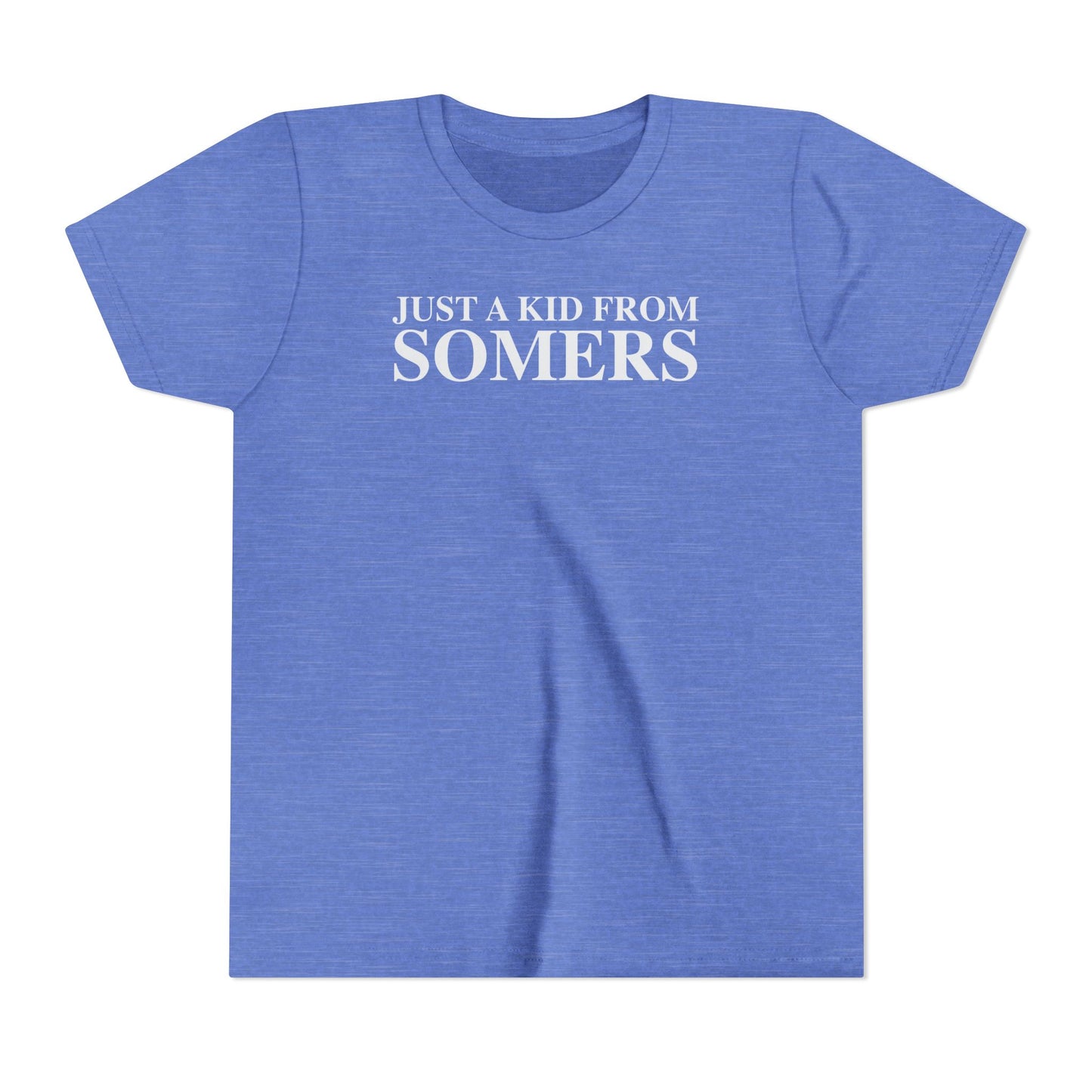 Just a kid from Somers Youth Short Sleeve T-Shirt