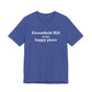 Greenfield Hill is My Happy Place Unisex Jersey Short Sleeve T-Shirt