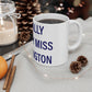 I Really Really Miss Willington Mug 11oz