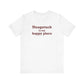 Naugatuck is My Happy Place Unisex Jersey Short Sleeve T-Shirt