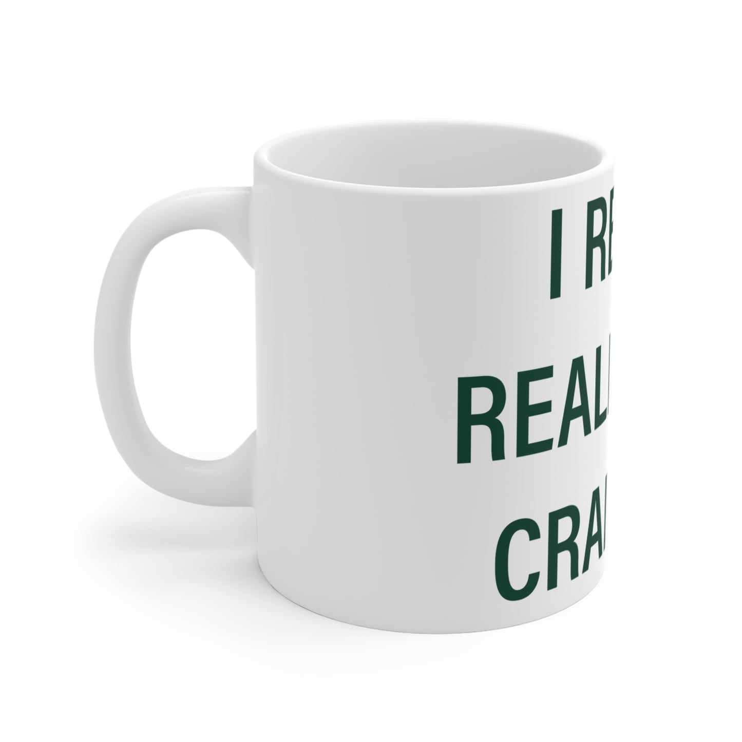 I Really Really Miss Cranbury Mug 11oz