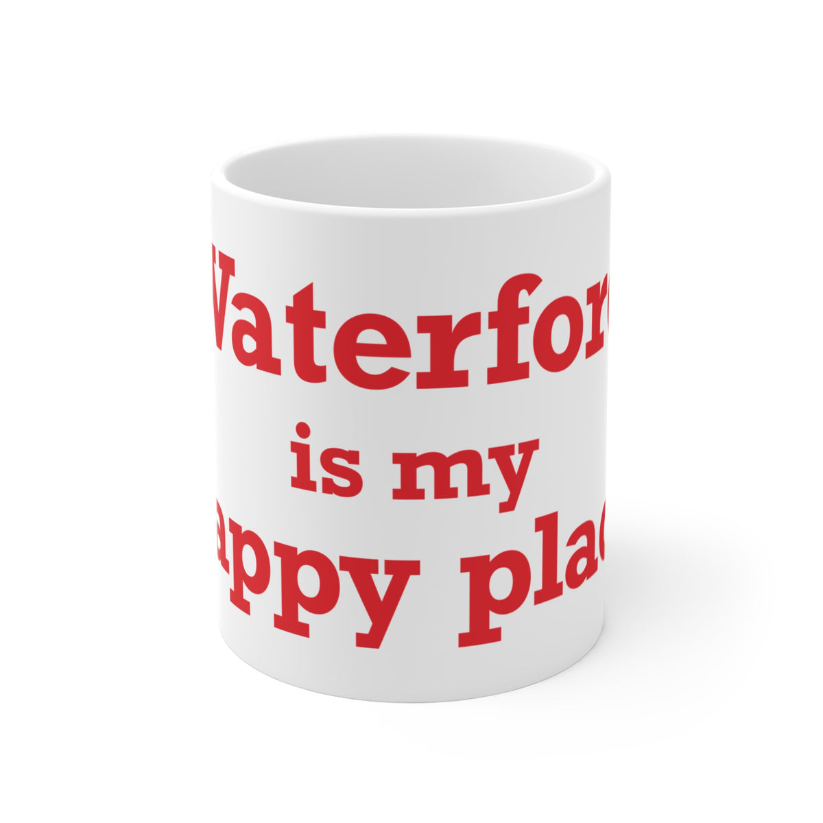 Waterford is My Happy Place Mug 11oz