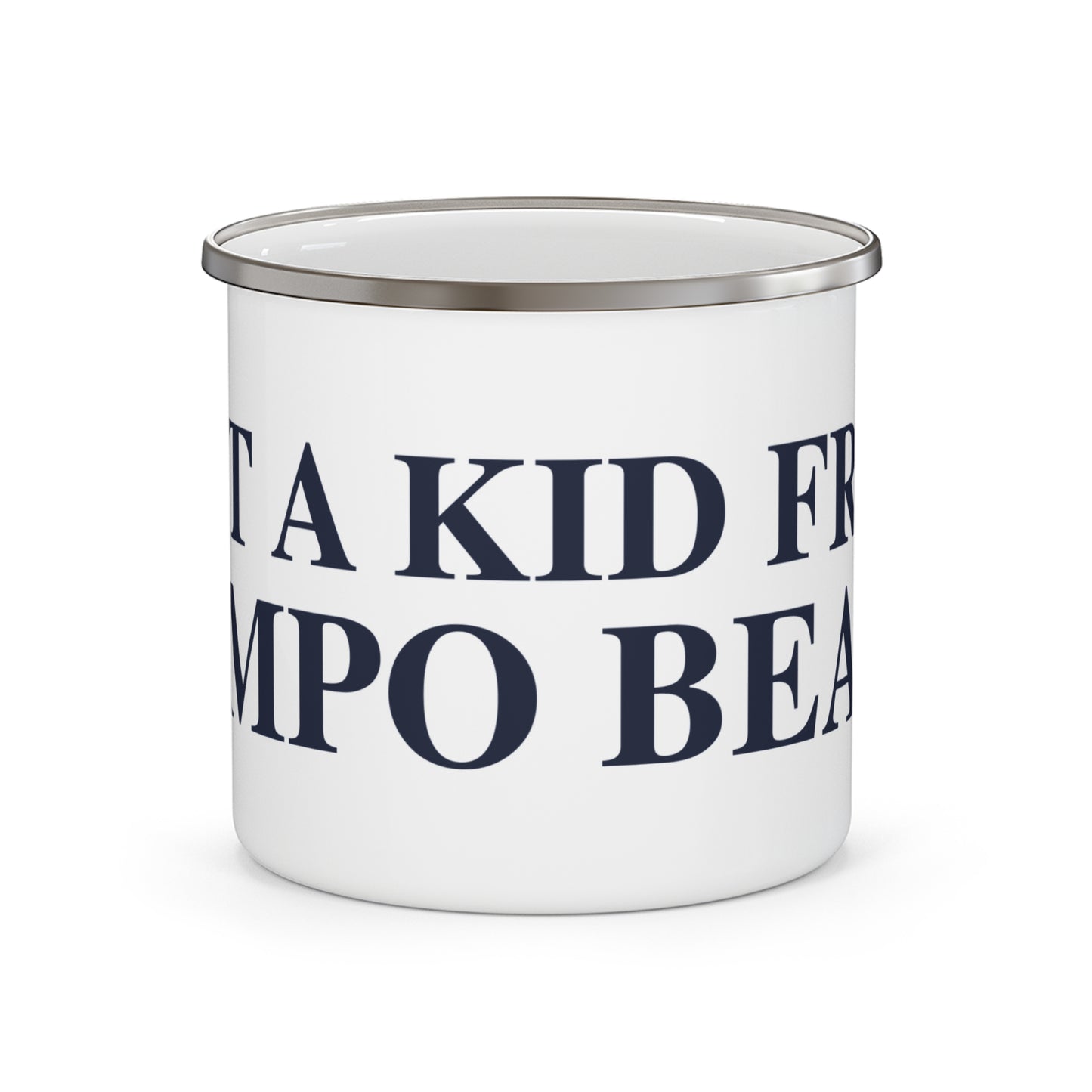Just a kid from Compo Beach Enamel Camping Mug
