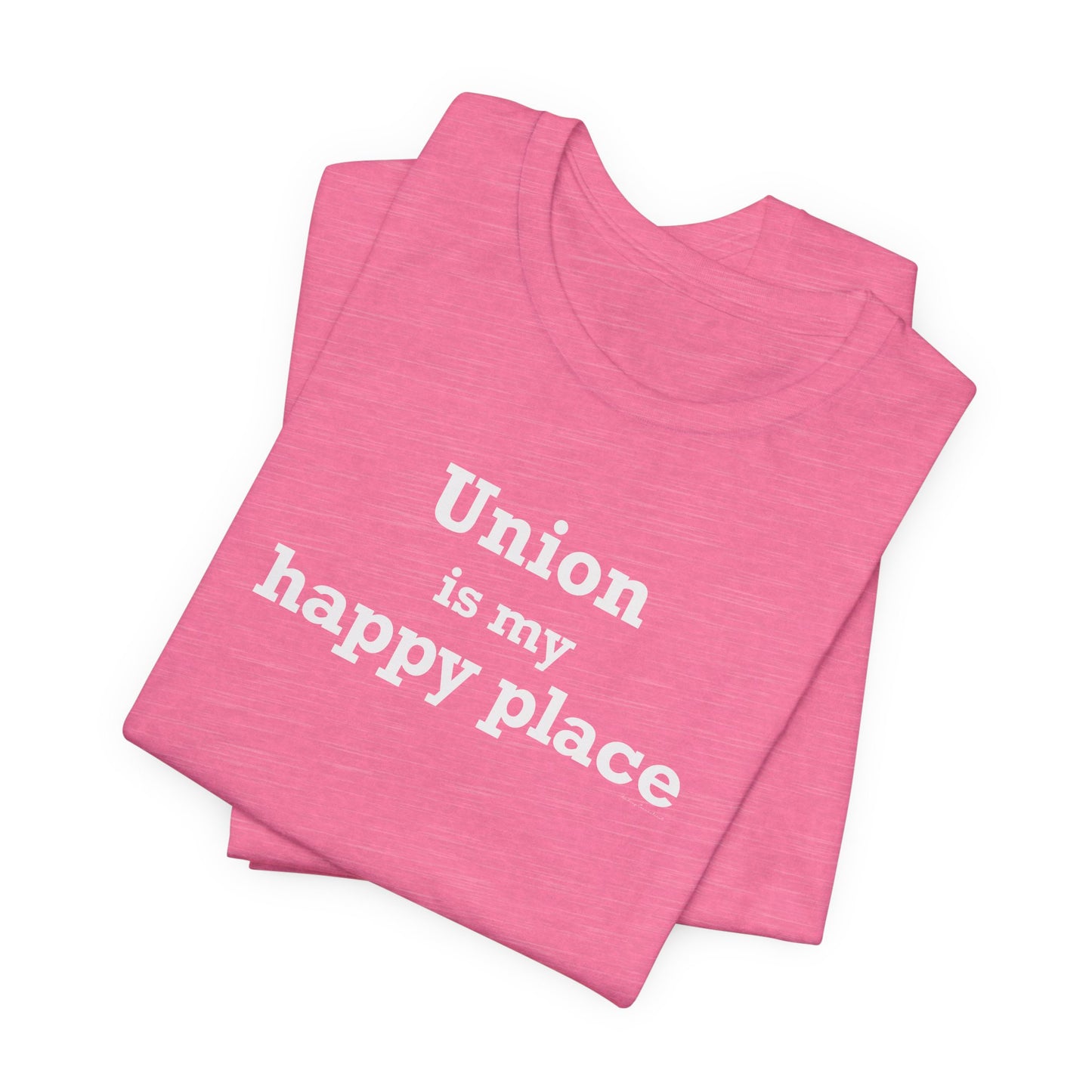 Union is My Happy Place Unisex Jersey Short Sleeve T-Shirt