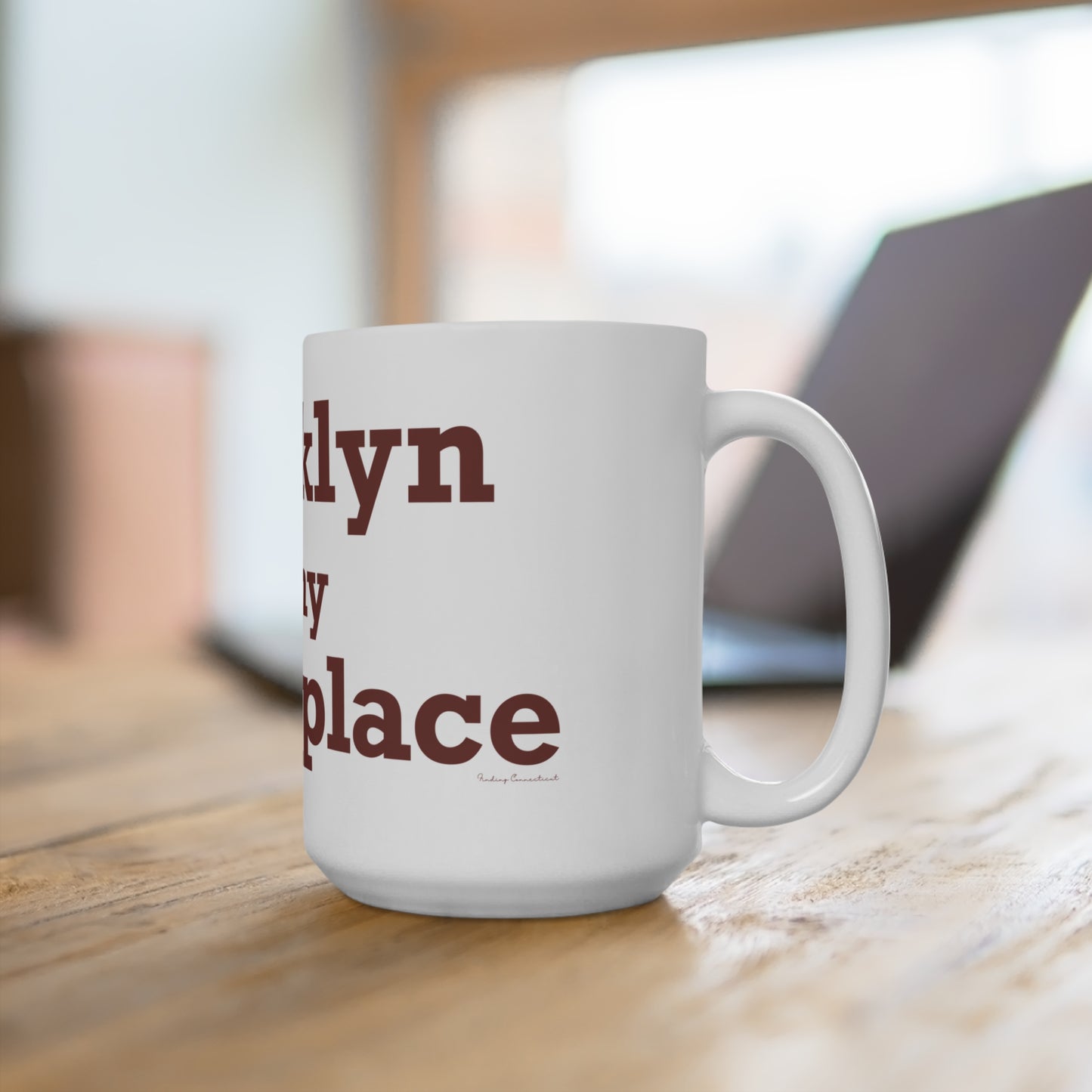 Brooklyn is My Happy Place Mug 15oz