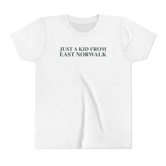 Just a kid from East Norwalk Youth Short Sleeve T-Shirt