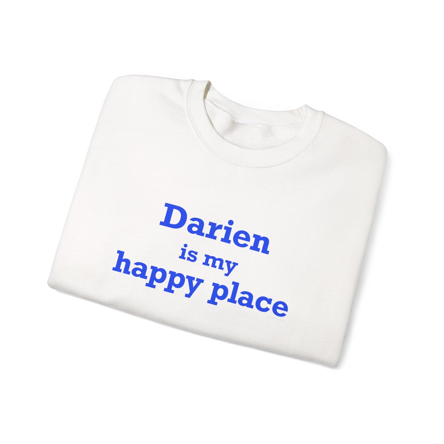 Darien Is My Happy Place Unisex Heavy Blend™ Crewneck Sweatshirt