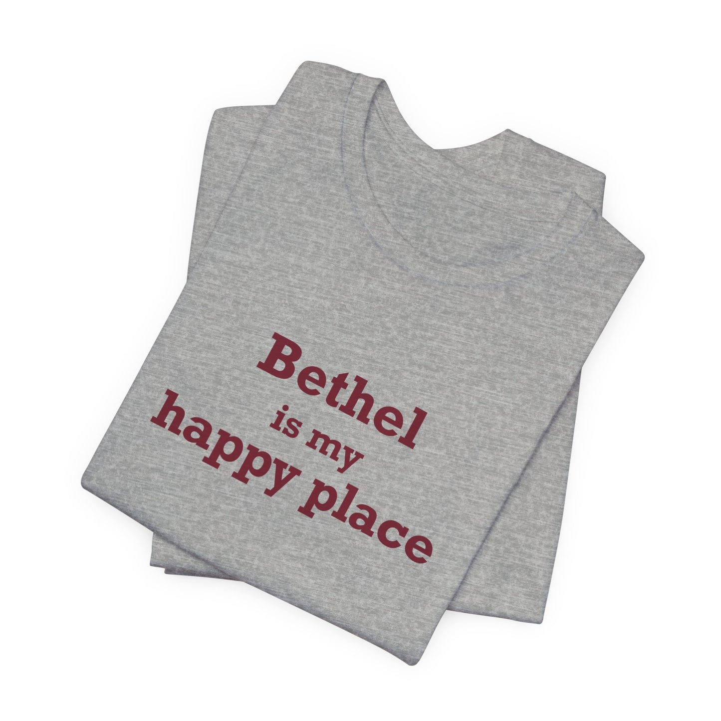 Bethel Is My Happy Place Unisex Jersey Short Sleeve T-Shirt