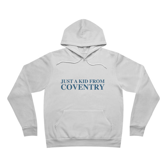 Just a kid from Coventry Unisex Sponge Fleece Pullover Hoodie