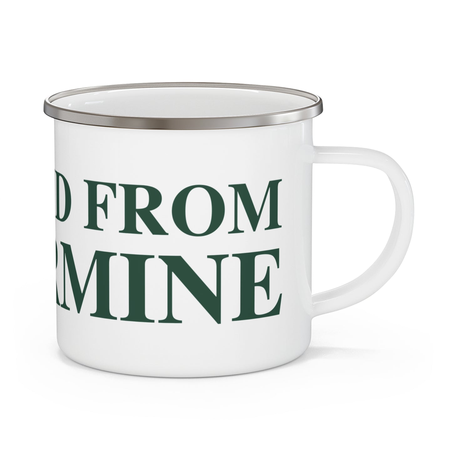 I Really Really Miss Silvermine Enamel Camping Mug
