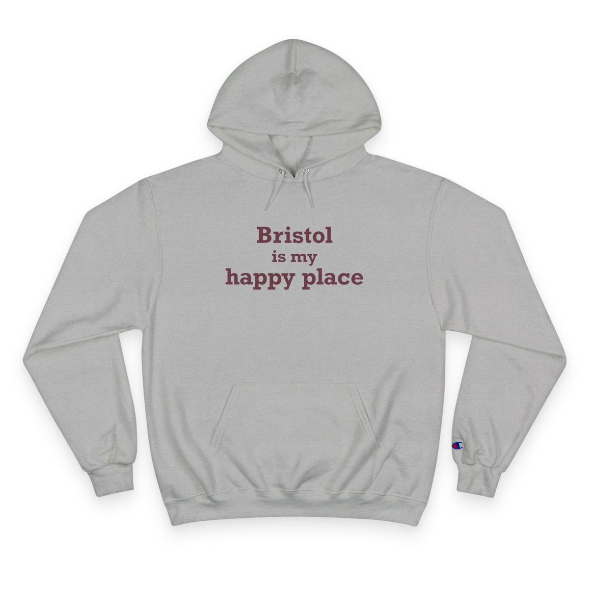 Bristol is My Happy Place Champion Hoodie