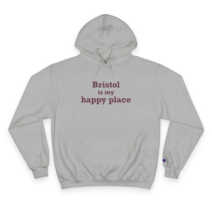 Bristol is My Happy Place Champion Hoodie