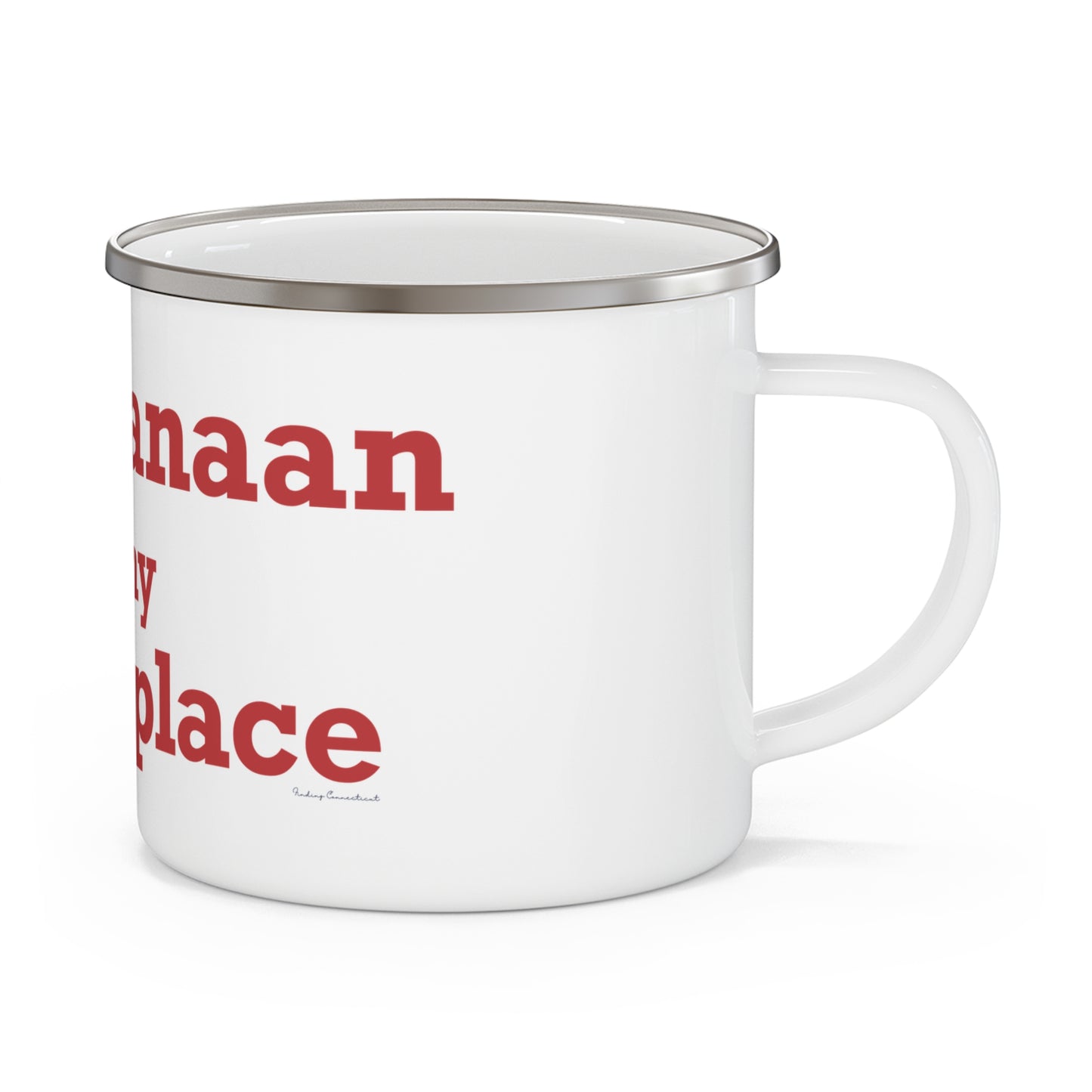 New Canaan Is My Happy Place Enamel Camping Mug