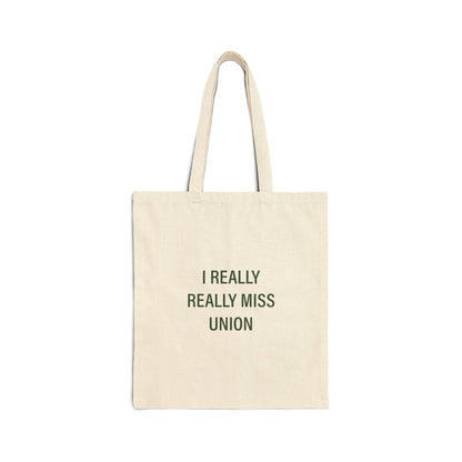 I Really Really Miss Union Cotton Canvas Tote Bag