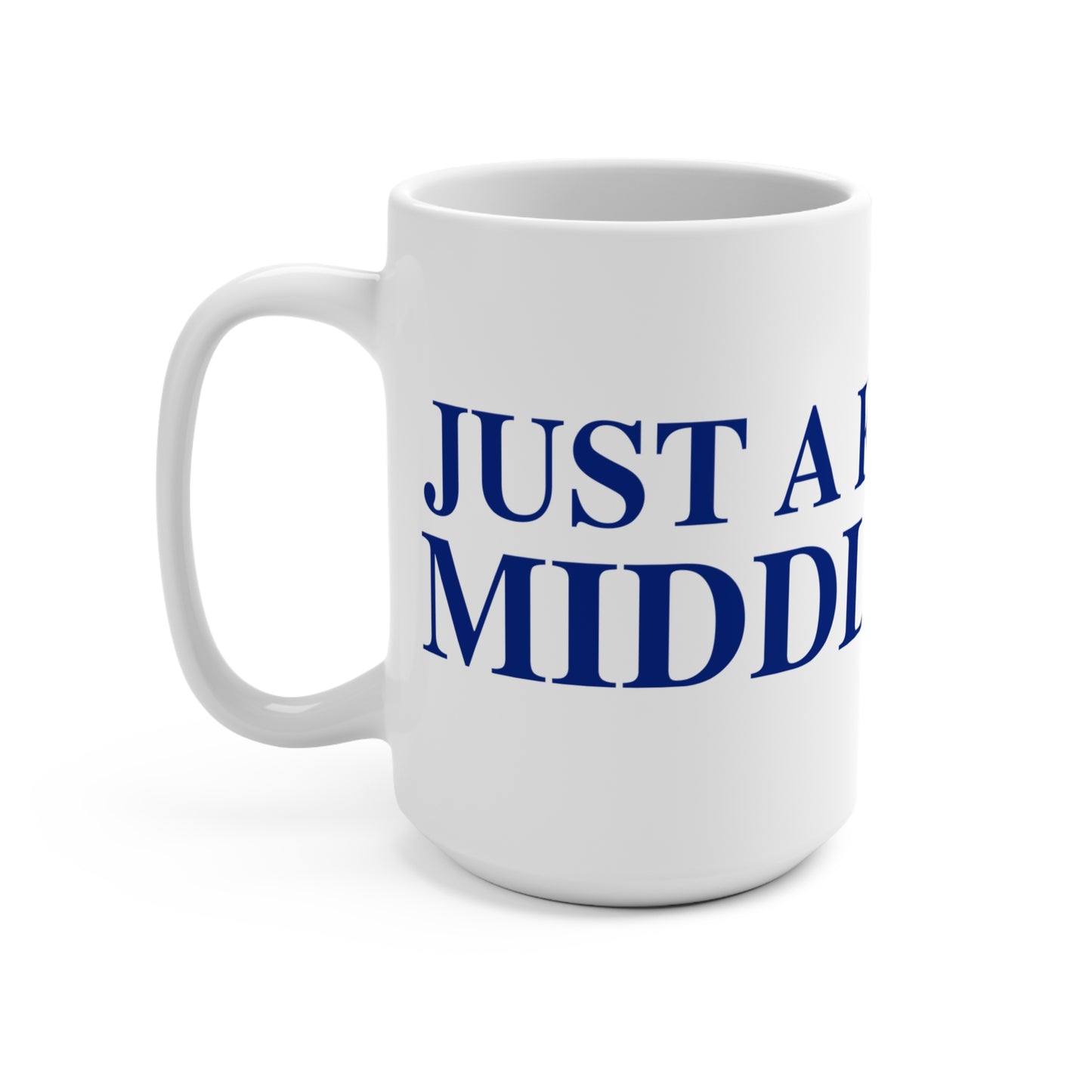 Just a kid from Middlefield Mug 15oz