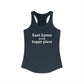 East Lyme is My Happy Place Women's Ideal Racerback Tank Top
