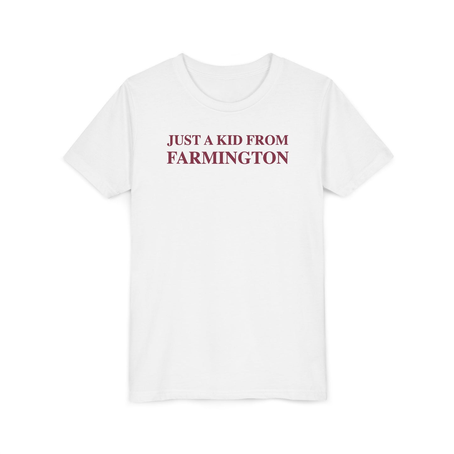 Just a kid from Farmington Youth Short Sleeve T-Shirt