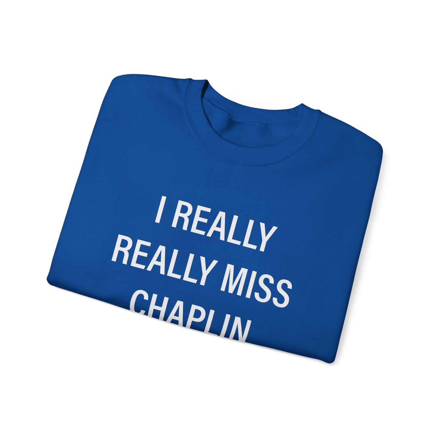 I Really Really Miss Chaplin Unisex Heavy Blend™ Crewneck Sweatshirt