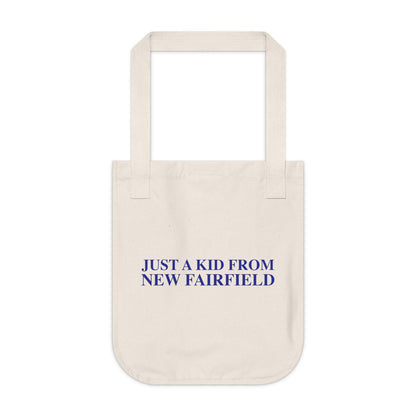 Just a kid from New Fairfield Organic Canvas Tote Bag