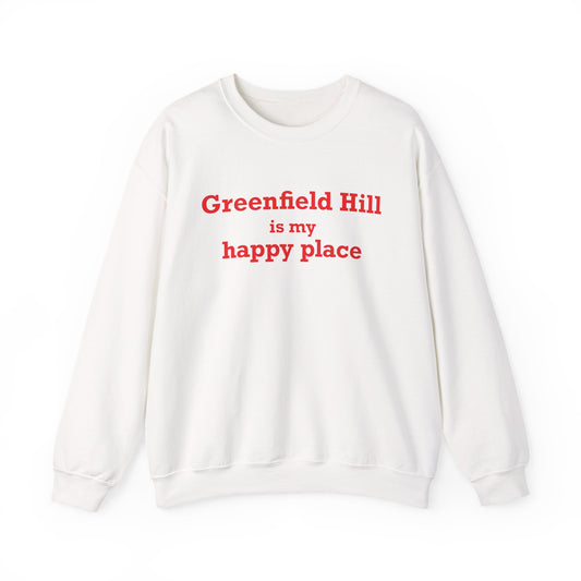 Greenfield Hill is My Happy Place Unisex Heavy Blend™ Crewneck Sweatshirt