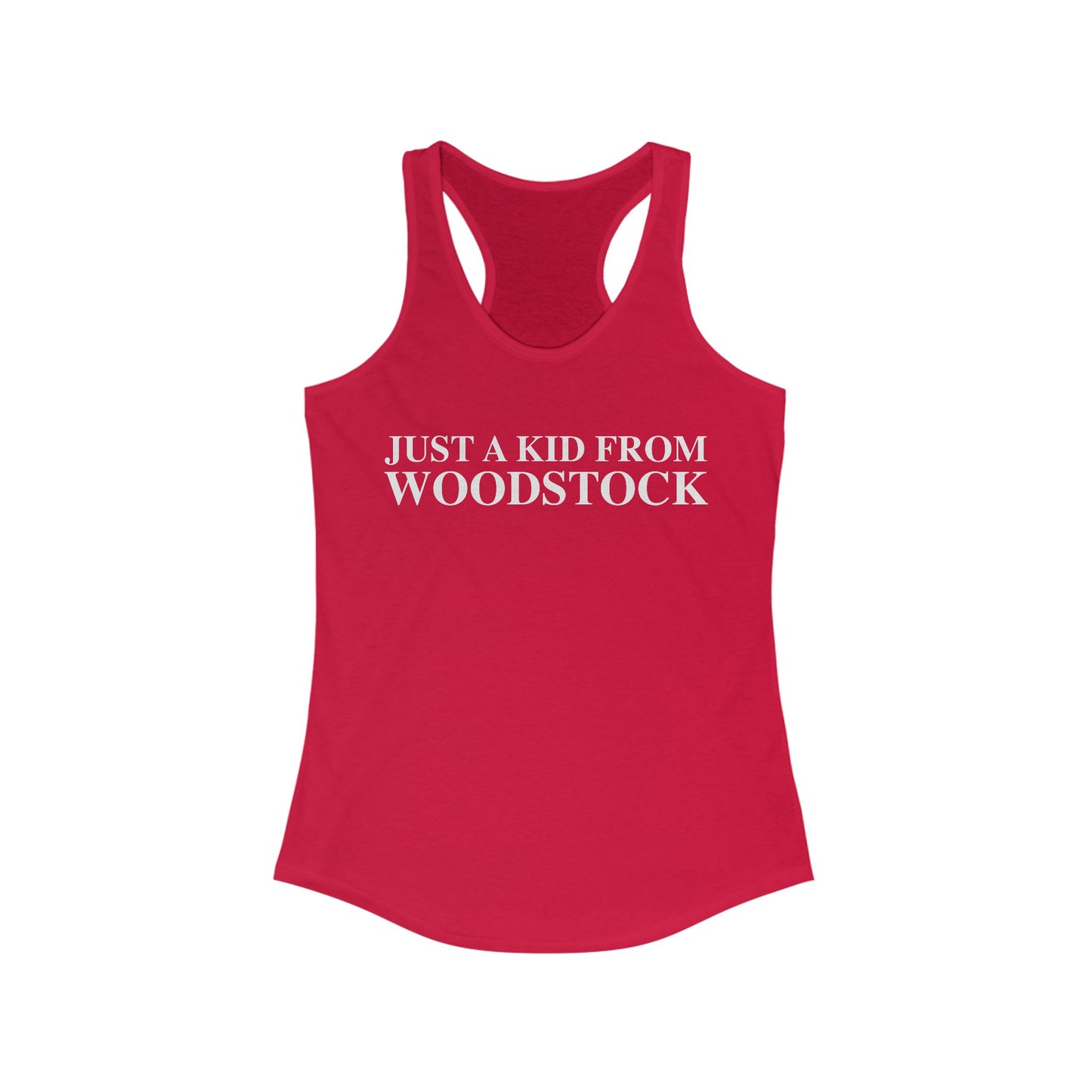 Just a kid from Woodstock Women's Ideal Racerback Tank Top
