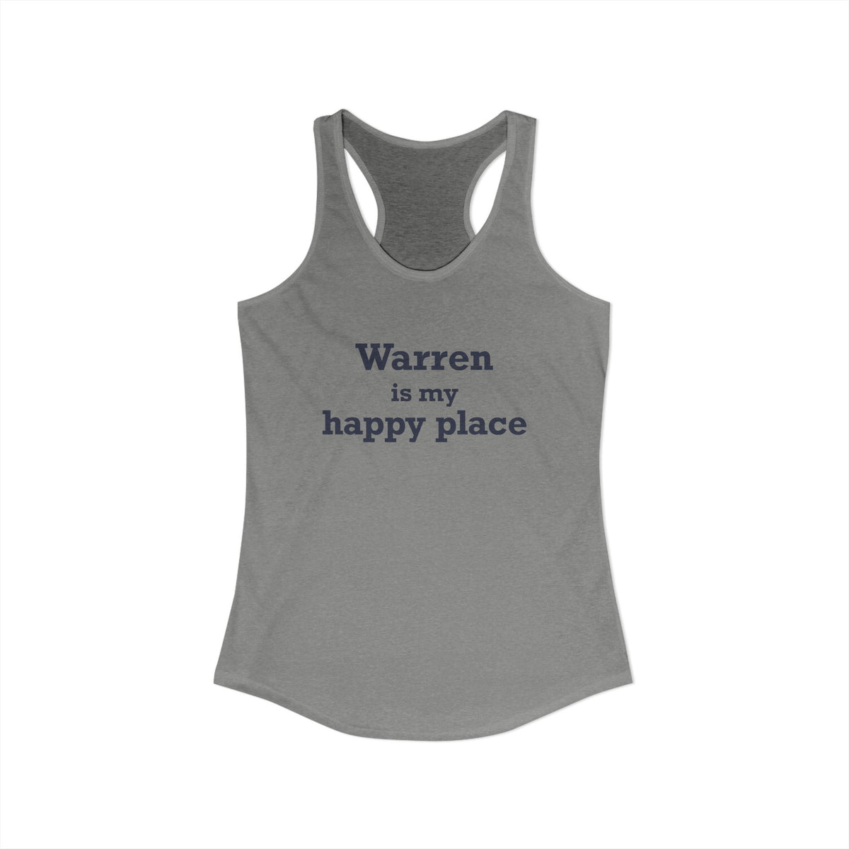Warren is My Happy Place  Women's Ideal Racerback Tank Top