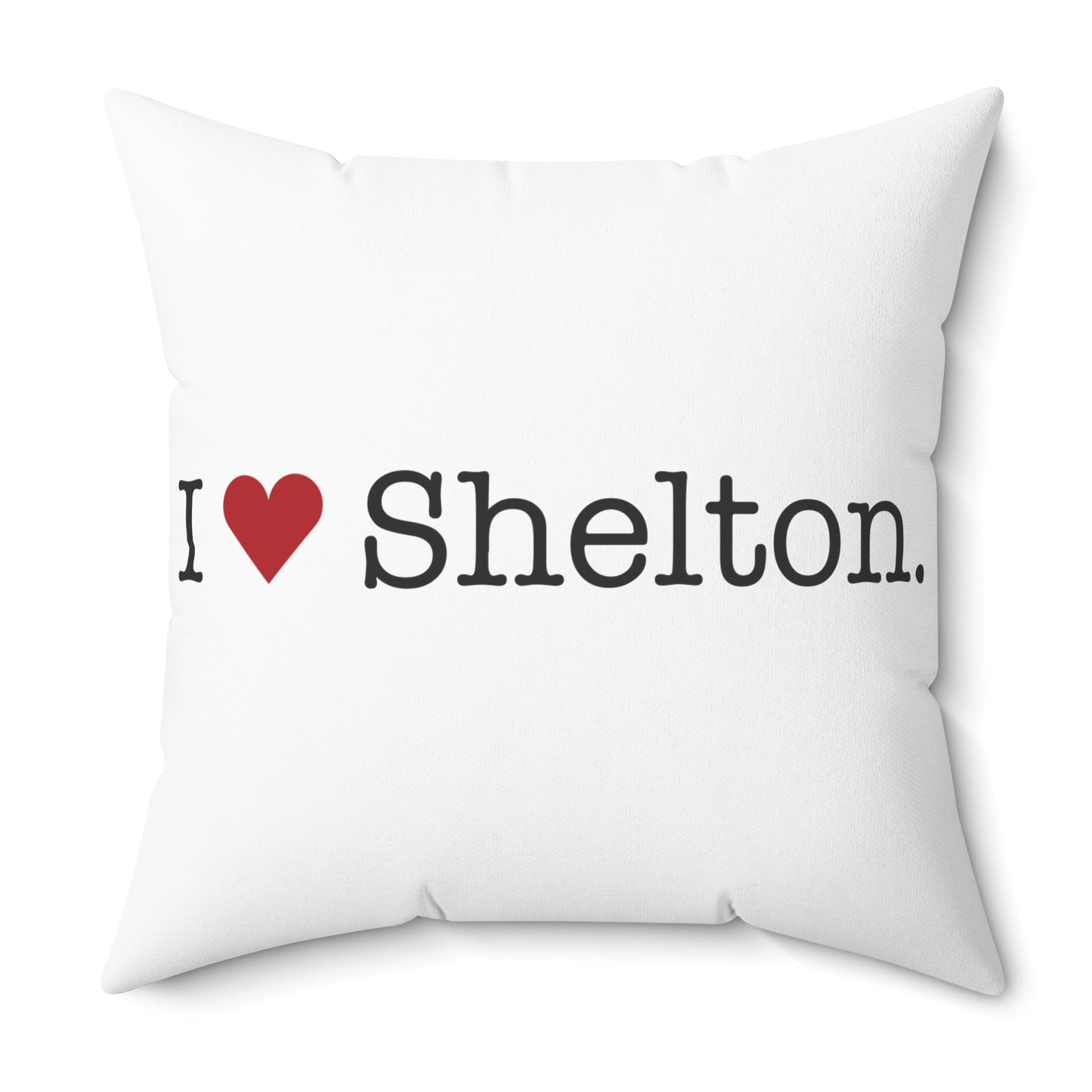 I Heart Shelton. Spun Polyester Square Pillow