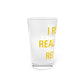 I Really Really Miss Redding Pint Glass, 16oz