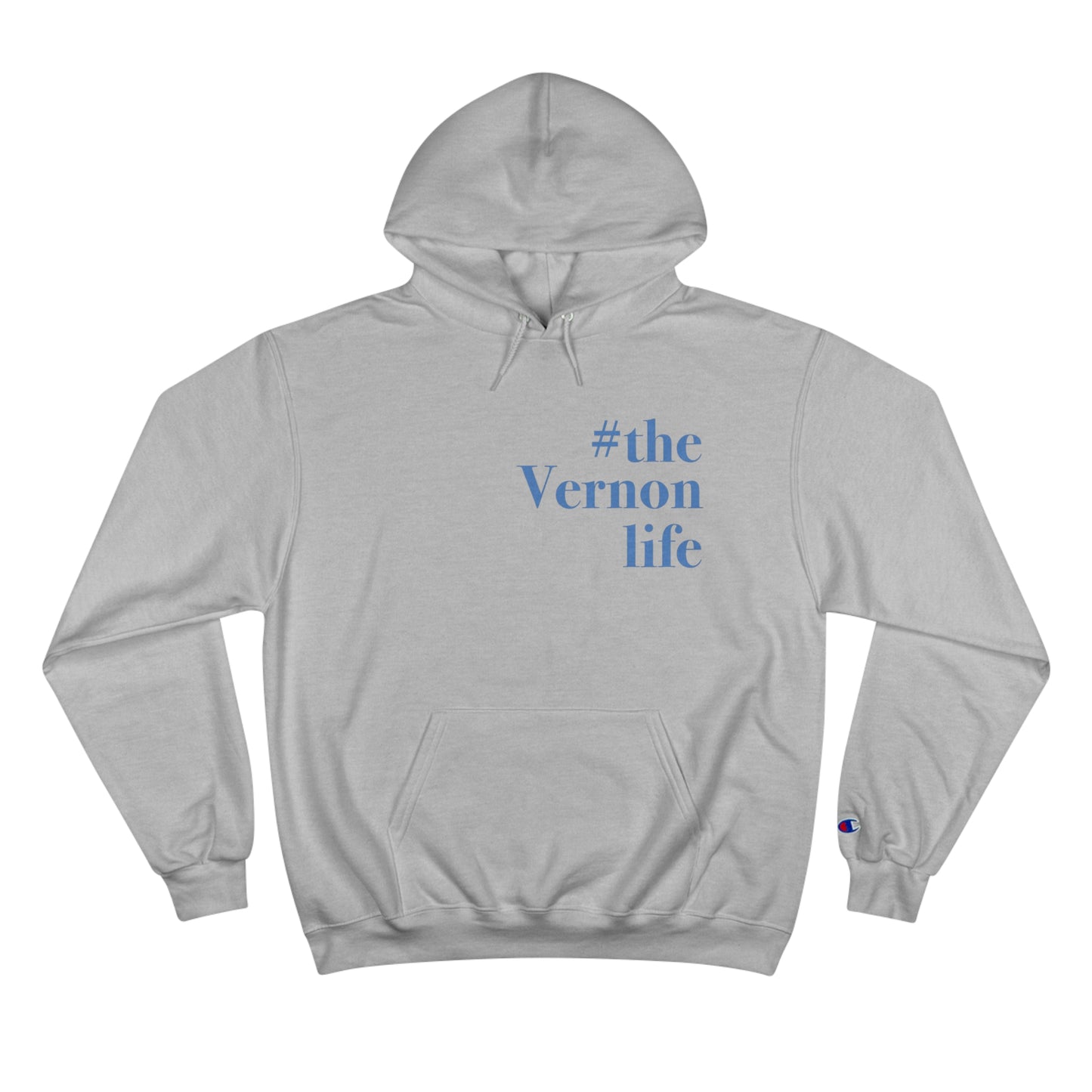 #thevernonlife Champion Hoodie