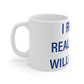 I Really Really Miss Willimantic Mug 11oz